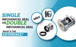 single-vs-double-mechanical-seal